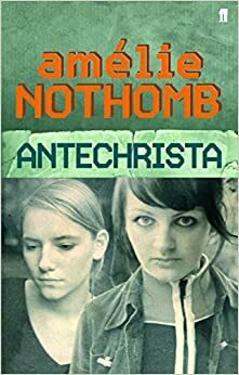 Антихриста by Amélie Nothomb