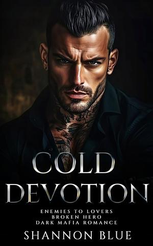Cold Devotion by Shannon Blue