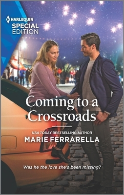 Coming to a Crossroads by Marie Ferrarella