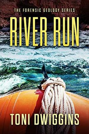 River Run by Toni Dwiggins