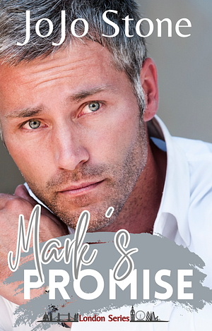 Mark's Promise by JoJo Stone, JoJo Stone