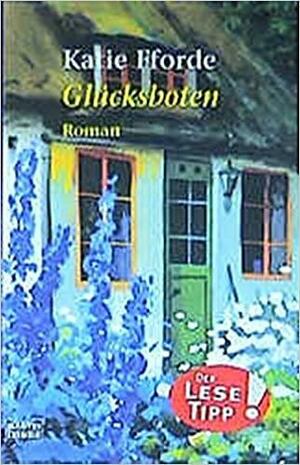 Glücksboten by Katie Fforde