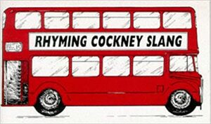 Rhyming Cockney Slang by Jack Jones