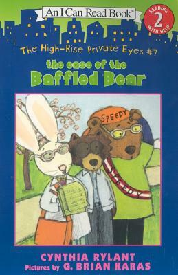 The Case of the Baffled Bear by Cynthia Rylant