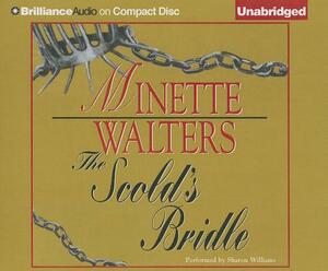 The Scold's Bridle by Minette Walters
