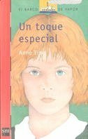 Un Toque Especial by Anne Fine