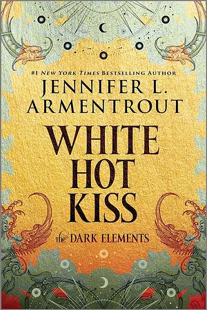 White Hot Kiss by Jennifer L. Armentrout