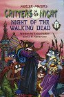 Night of the Walking Dead, Part 1 by John R. Sansevere, Erica Farber, Mercer Mayer