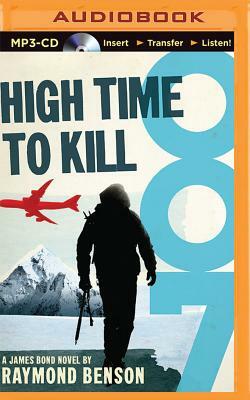 High Time to Kill by Raymond Benson