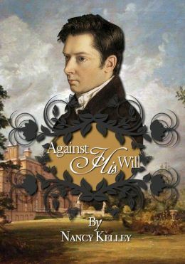 Against His Will by Nancy Kelley