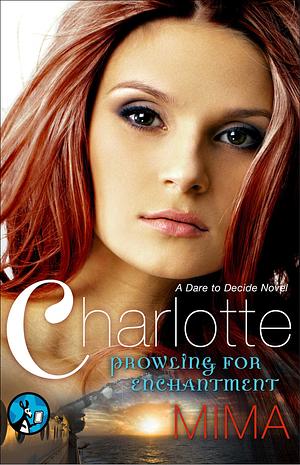 Charlotte: Prowling for Enchantment by Mima