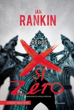 X şi Zero by Ian Rankin