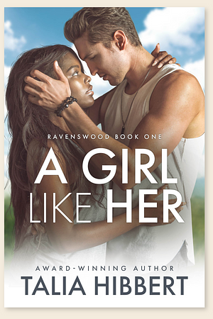 A Girl Like Her by Talia Hibbert