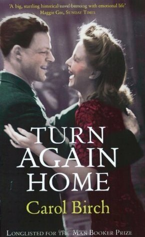 Turn Again Home by Carol Birch