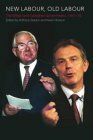 New Labour, Old Labour: The Wilson and Callaghan Governments 1974-1979 by Anthony Seldon