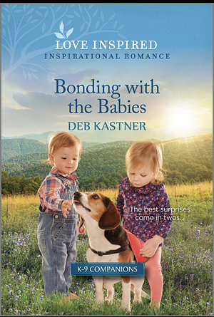 Bonding with the Babies by Deb Kastner