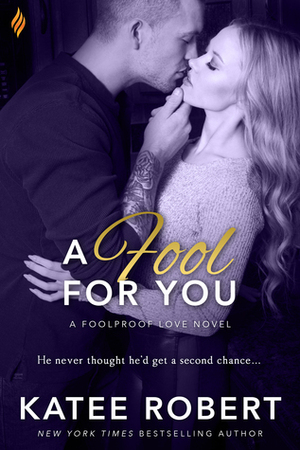 A Fool For You by Katee Robert