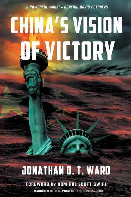 China's Vision of Victory by Jonathan D. T. Ward