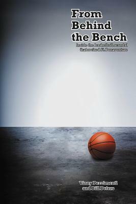 From Behind the Bench: Inside the Basketball Scandal That Rocked St. Bonaventure by Bill Peters, Vinny Pezzimenti