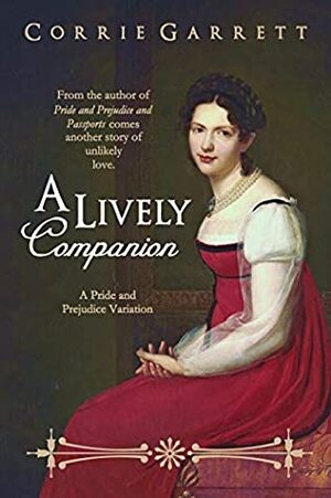 A Lively Companion by Corrie Garrett