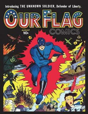 Our Flag Comics #1 by Ace Magazines