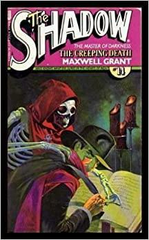 The Creeping Death by Walter B. Gibson, Maxwell Grant