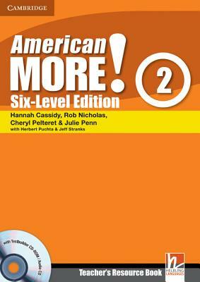 American More! Six-Level Edition Level 2 Teacher's Resource Book with Testbuilder CD-Rom/Audio CD by Rob Nicholas, Hannah Cassidy, Cheryl Pelteret