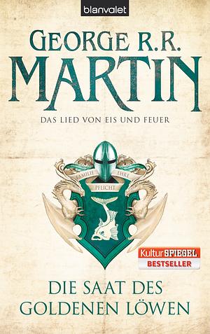 Die Saat des goldenen Löwen by George R.R. Martin