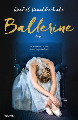 Ballerine  by Rachel Kapelke-Dale