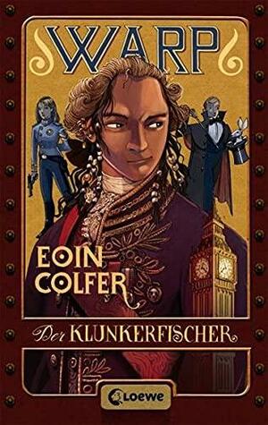 WARP - Der Klunkerfischer by Eoin Colfer