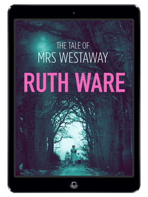 The Tale of Mrs Westaway by Ruth Ware