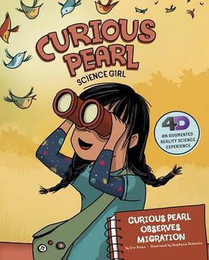 Curious Pearl Observes Migration: 4D an Augmented Reality Science Experience by Eric Braun