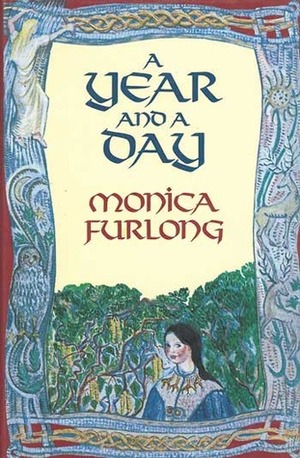 A Year and a Day by Monica Furlong