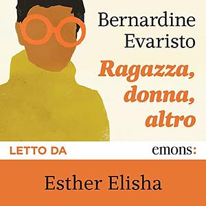 Ragazza, donna, altro by Bernardine Evaristo