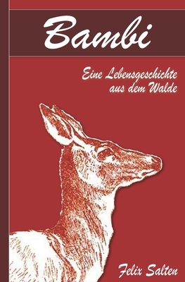 Bambi - Eine Lebensgeschichte aus dem Walde (Illustriert) by Felix Salten