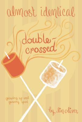 Double-Crossed #3 by Lin Oliver