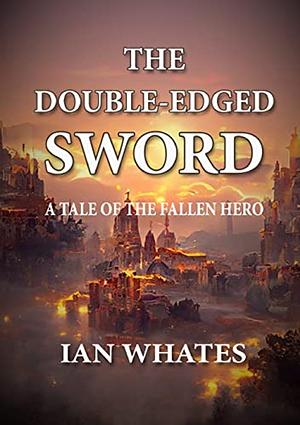 The Double-Edged Sword by Ian Whates