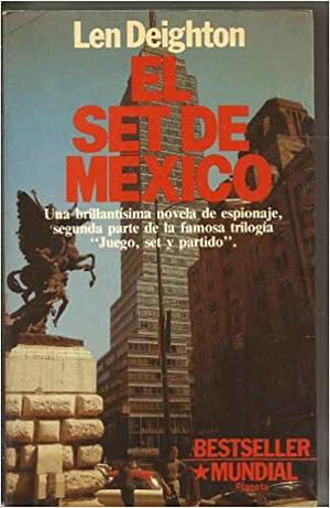 El set de México by Len Deighton