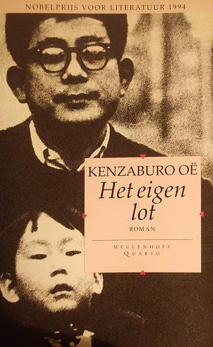 Het eigen lot by Kenzaburō Ōe, M. Marshall-van Wieringen