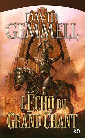 L'Écho du Grand Chant by David Gemmell