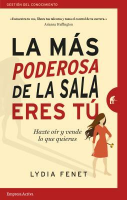 La Mas Poderosa de la Sala Eres Tu by Lydia Fenet