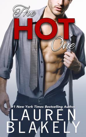 The Hot One by Lauren Blakely