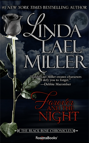 Forever and the Night by Linda Lael Miller