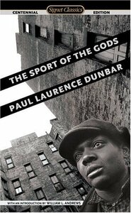 The Sport of the Gods by Paul Laurence Dunbar