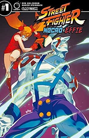 Street Fighter: Necro & Effie #1 (Street Fighter One-shots) by Ken Siu-Chong, Hanzo Steinbach