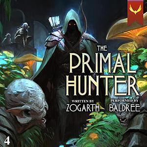 The Primal Hunter 4 by Zogarth