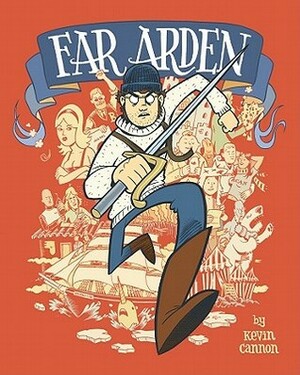 Far Arden by Kevin Cannon