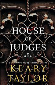 House of Judges by Keary Taylor