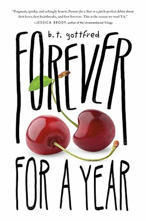 Forever for a Year by B.T. Gottfred