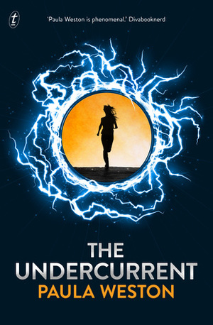 The Undercurrent by Paula Weston